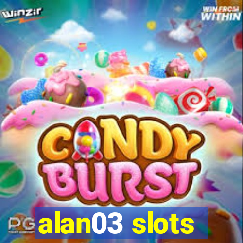 alan03 slots