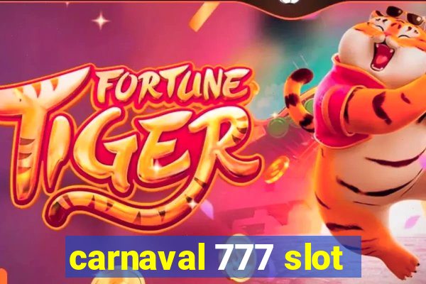 carnaval 777 slot