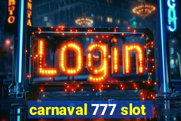 carnaval 777 slot