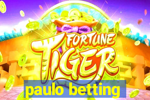 paulo betting