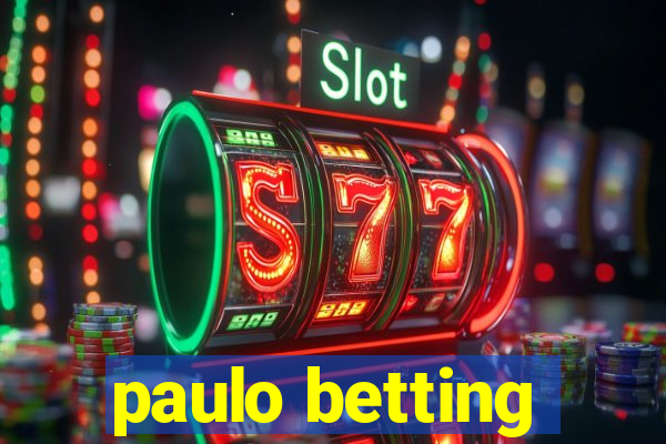 paulo betting