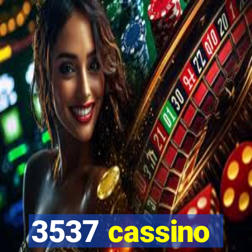 3537 cassino