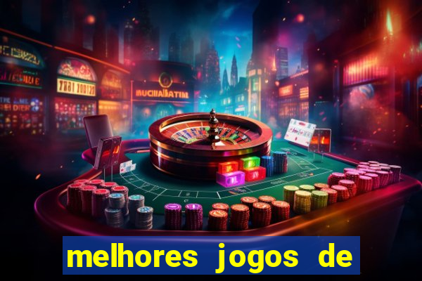 melhores jogos de azar online