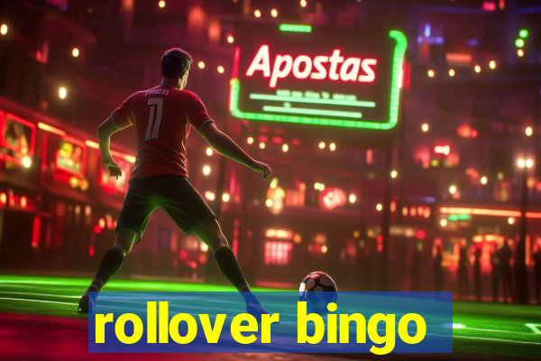 rollover bingo