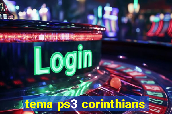 tema ps3 corinthians