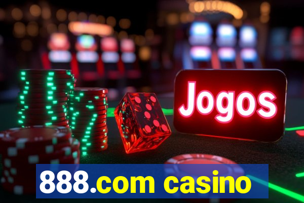 888.com casino