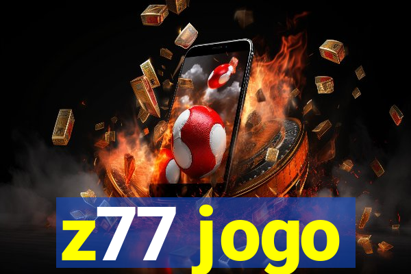 z77 jogo