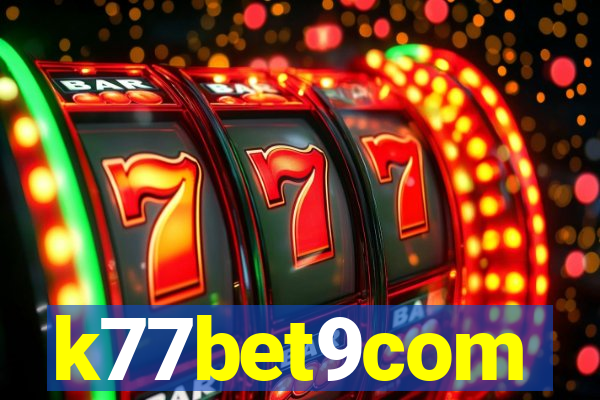 k77bet9com