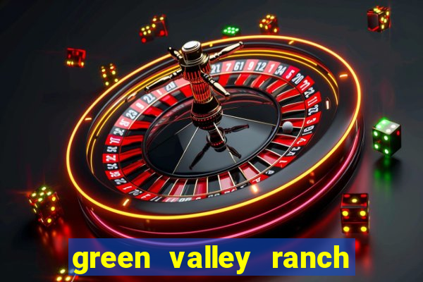 green valley ranch casino resort