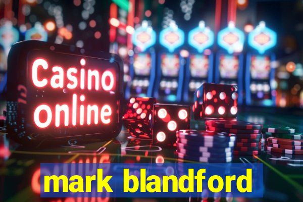 mark blandford