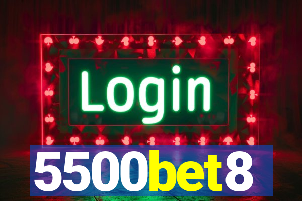 5500bet8