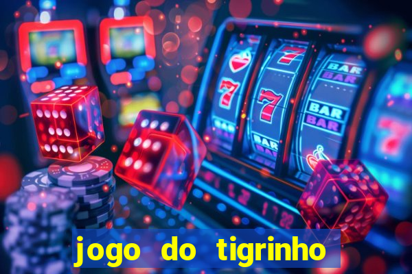 jogo do tigrinho horarios pagantes