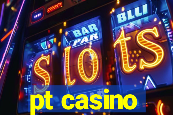 pt casino