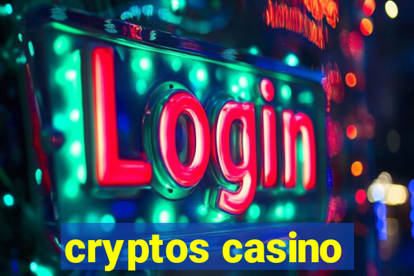 cryptos casino