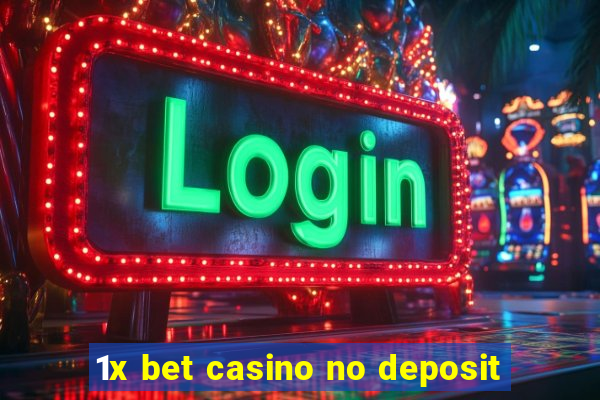 1x bet casino no deposit