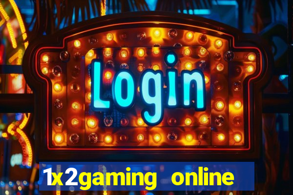 1x2gaming online casino sites