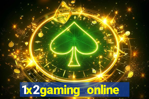 1x2gaming online casino sites