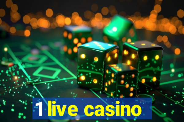 1 live casino