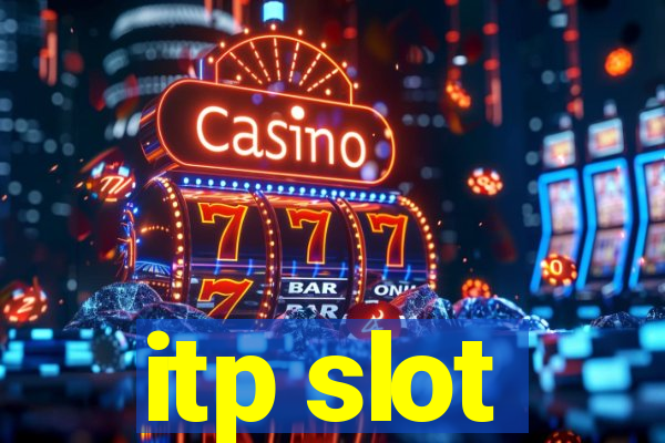 itp slot