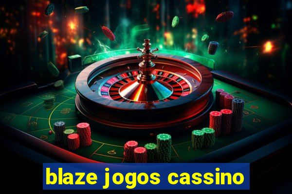 blaze jogos cassino