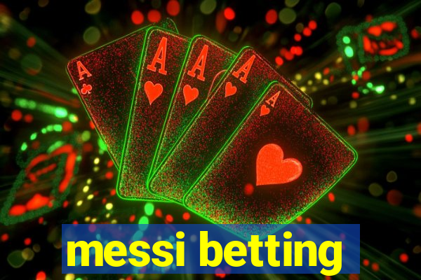 messi betting