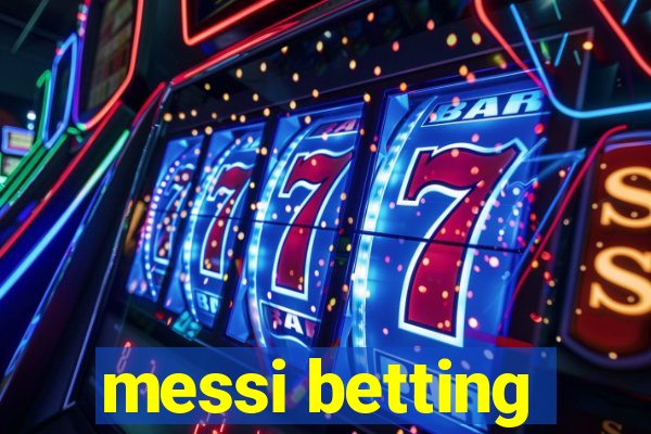 messi betting