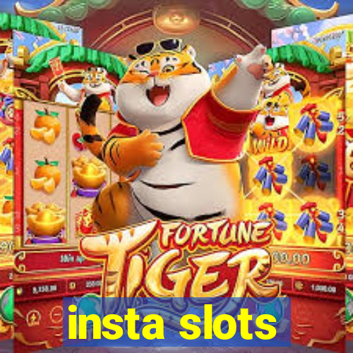 insta slots