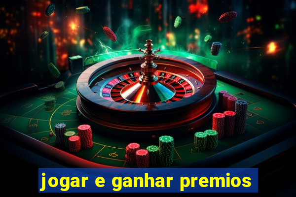 jogar e ganhar premios