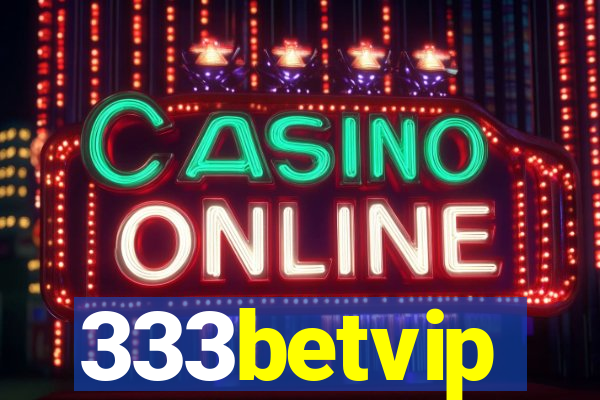 333betvip