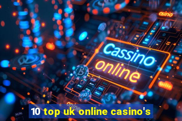 10 top uk online casino's