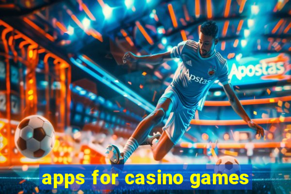 apps for casino games