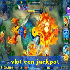 slot con jackpot