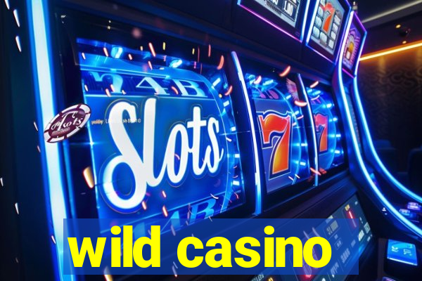 wild casino