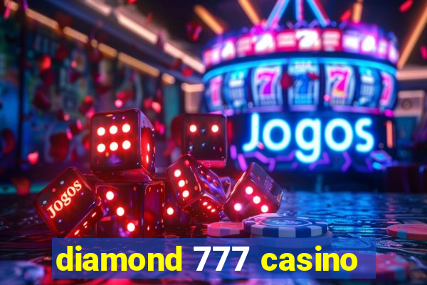 diamond 777 casino