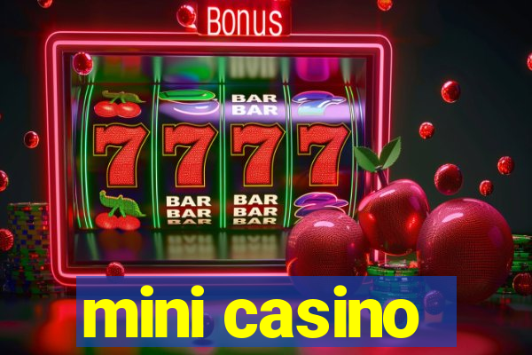 mini casino