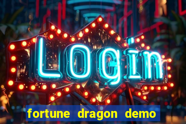 fortune dragon demo pg soft