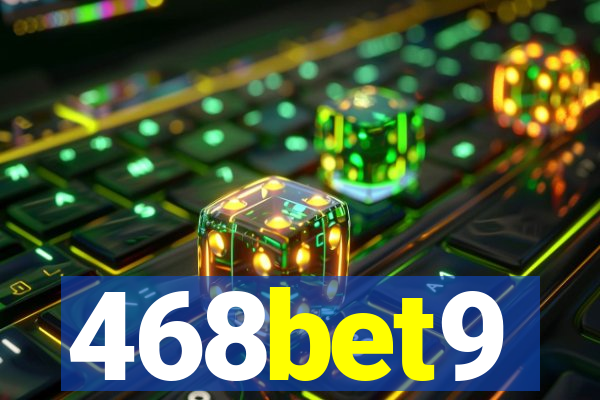 468bet9