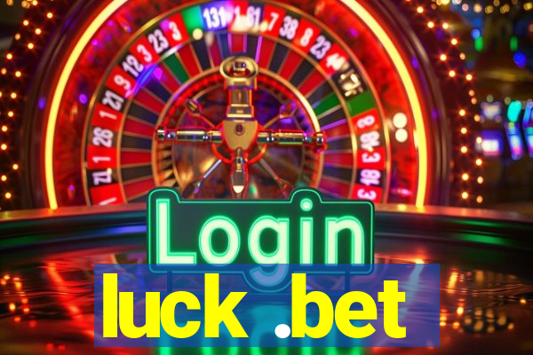 luck .bet