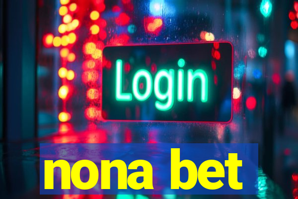 nona bet