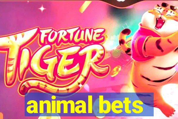 animal bets