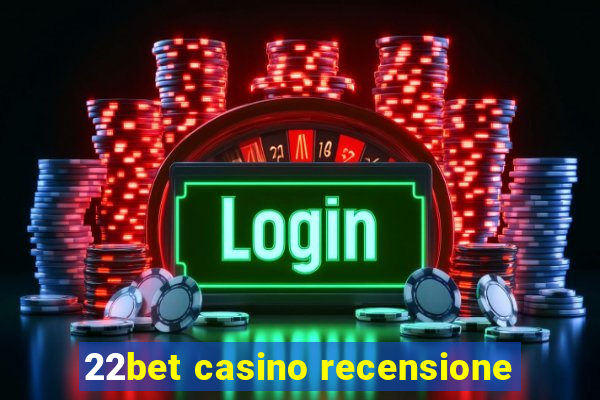 22bet casino recensione