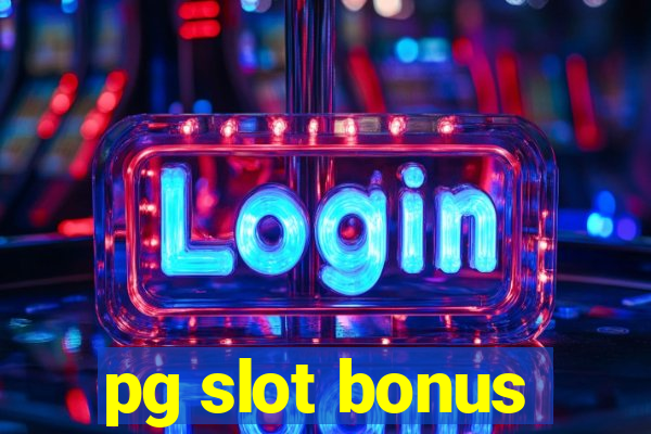 pg slot bonus