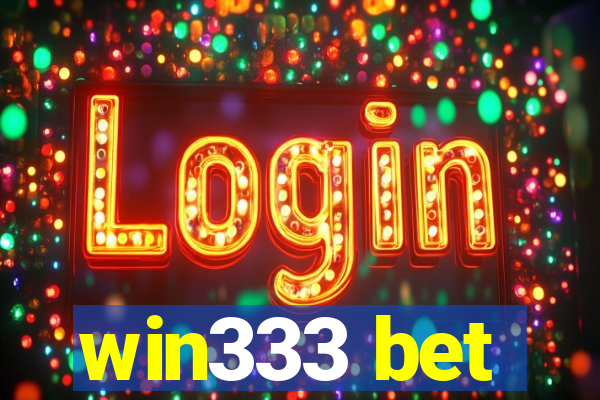 win333 bet