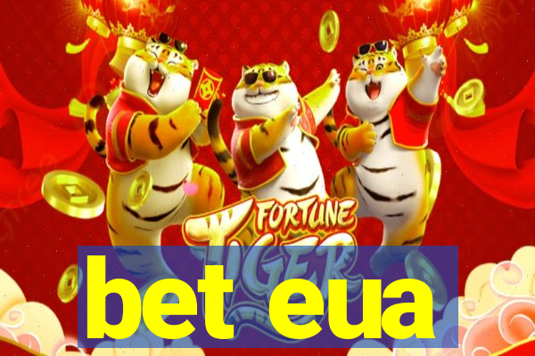 bet eua