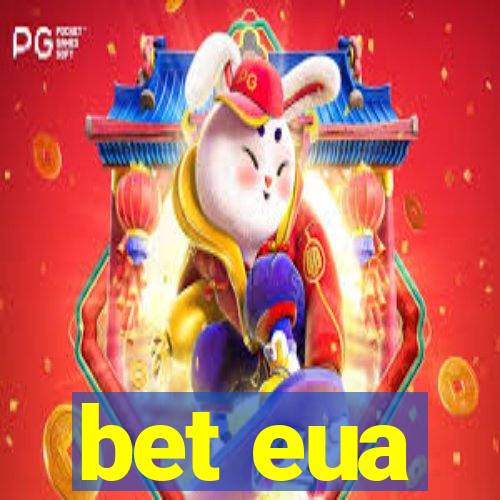 bet eua