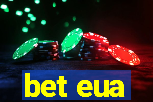 bet eua