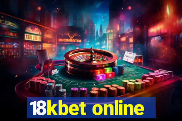 18kbet online