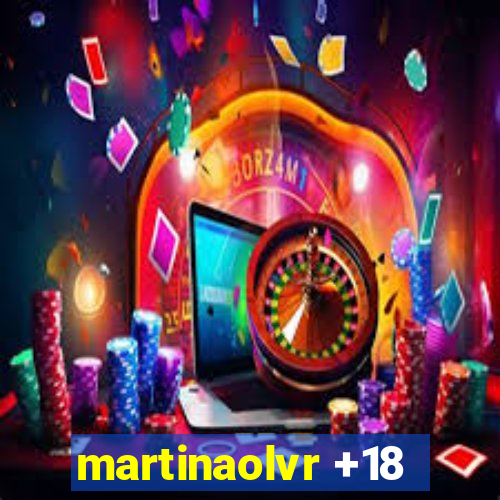 martinaolvr +18