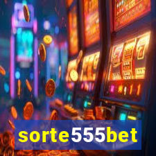 sorte555bet