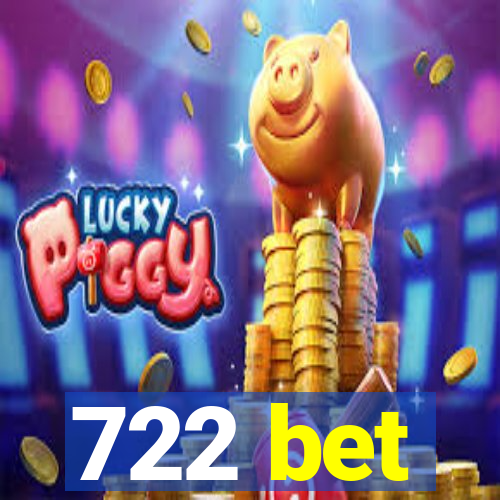 722 bet